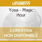 Yosa - Magic Hour cd