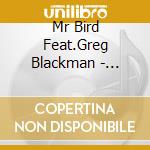 Mr Bird Feat.Greg Blackman - Low-Fi Classics cd