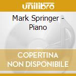 Mark Springer - Piano cd