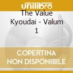 The Value Kyoudai - Valum 1 cd