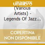 (Various Artists) - Legends Of Jazz (3 Cd) cd