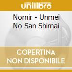 Nornir - Unmei No San Shimai cd