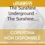 The Sunshine Underground - The Sunshine Underground cd