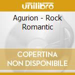 Agurion - Rock Romantic cd