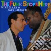 Mike Clark & Paul Jackson - The Funk Stops Here cd