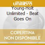 Young-Holt Unlimited - Beat Goes On cd