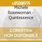 Michele Rosewoman - Quintessence cd