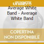 Average White Band - Average White Band cd
