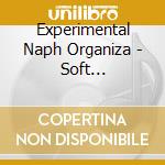 Experimental Naph Organiza - Soft Interaction cd