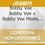 Bobby Vee - Bobby Vee + Bobby Vee Meets The Crickets +7 cd