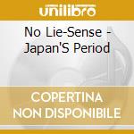 No Lie-Sense - Japan'S Period cd