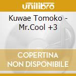 Kuwae Tomoko - Mr.Cool +3 cd