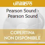Pearson Sound - Pearson Sound cd