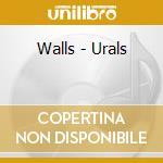 Walls - Urals cd