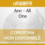 Ann - All One cd