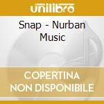 Snap - Nurban Music cd