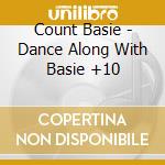 Count Basie - Dance Along With Basie +10 cd