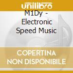 M1Dy - Electronic Speed Music cd