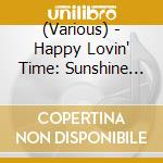 (Various) - Happy Lovin' Time: Sunshine Pop From The Garpax Vaults cd