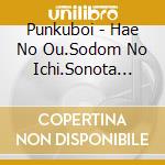 Punkuboi - Hae No Ou.Sodom No Ichi.Sonota Subete cd