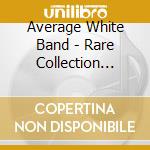 Average White Band - Rare Collection Vol.2 cd