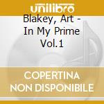 Blakey, Art - In My Prime Vol.1 cd