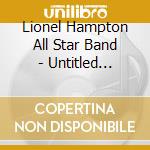 Lionel Hampton All Star Band - Untitled (Rmst) (Jpn) cd