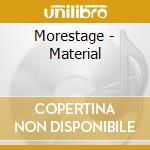Morestage - Material cd