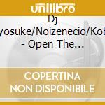 Dj Myosuke/Noizenecio/Koba - Open The Mind cd