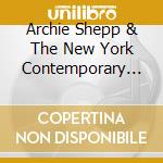 Archie Shepp & The New York Contemporary Five - Vol.1 cd