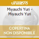 Miyauchi Yuri - Miyauchi Yuri cd