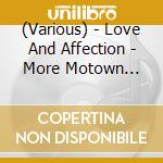 (Various) - Love And Affection - More Motown Girls cd