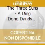 The Three Suns - A Ding Dong Dandy Christmas cd