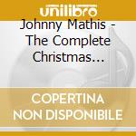 Johnny Mathis - The Complete Christmas Collection 1958-2010 (3 Cd) cd