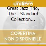 Great Jazz Trio, The - Standard Collection Vol.2 cd musicale di Great Jazz Trio, The