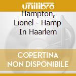 Hampton, Lionel - Hamp In Haarlem cd