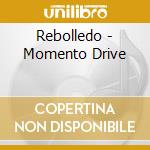 Rebolledo - Momento Drive cd