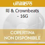 Rl & Crownbeats - 16G cd