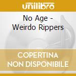 No Age - Weirdo Rippers cd