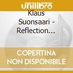 Klaus Suonsaari - Reflection Times cd