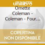 Ornette Coleman - Coleman - Four Classic Albums (2 Cd) cd