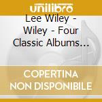 Lee Wiley - Wiley - Four Classic Albums Plus (2 Cd) cd