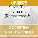Move, The - Shazam (Remastered & Expanded Edition) cd