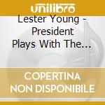 Lester Young - President Plays With The Oscar Peterson Trio cd