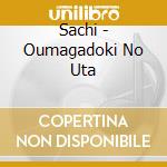 Sachi - Oumagadoki No Uta cd