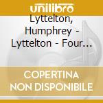 Lyttelton, Humphrey - Lyttelton - Four Classic Albums Plus (2 Cd) cd
