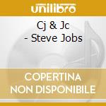 Cj & Jc - Steve Jobs cd