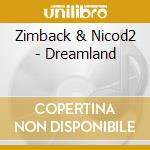 Zimback & Nicod2 - Dreamland cd