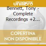 Bennett, Tony - Complete Recordings +2 Bonus Tracks cd
