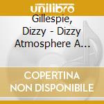Gillespie, Dizzy - Dizzy Atmosphere A Night In Tunesia cd